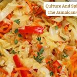 Culture And Spices Of Cabbage : The Jamaican Cabbage Recipe
